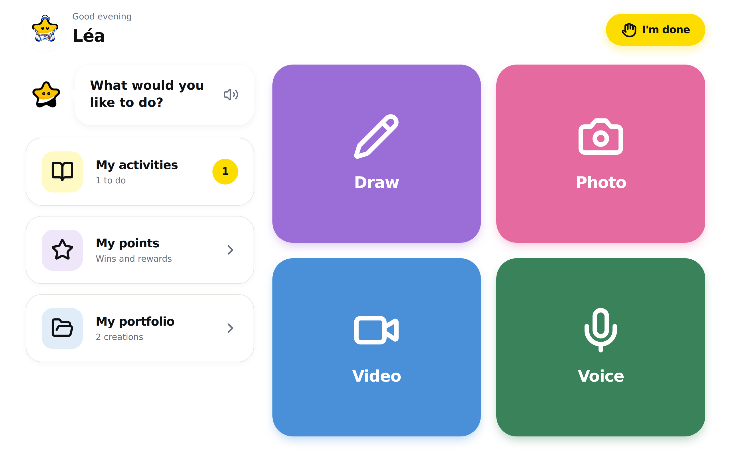 The student's home screen on a tablet in landscape. At the top right, a yellow button with a hand and the words I'm done. On the left, the cards My activities, My points and My portfolio. On the right, four large buttons: Draw, Photo, Video and Voice.