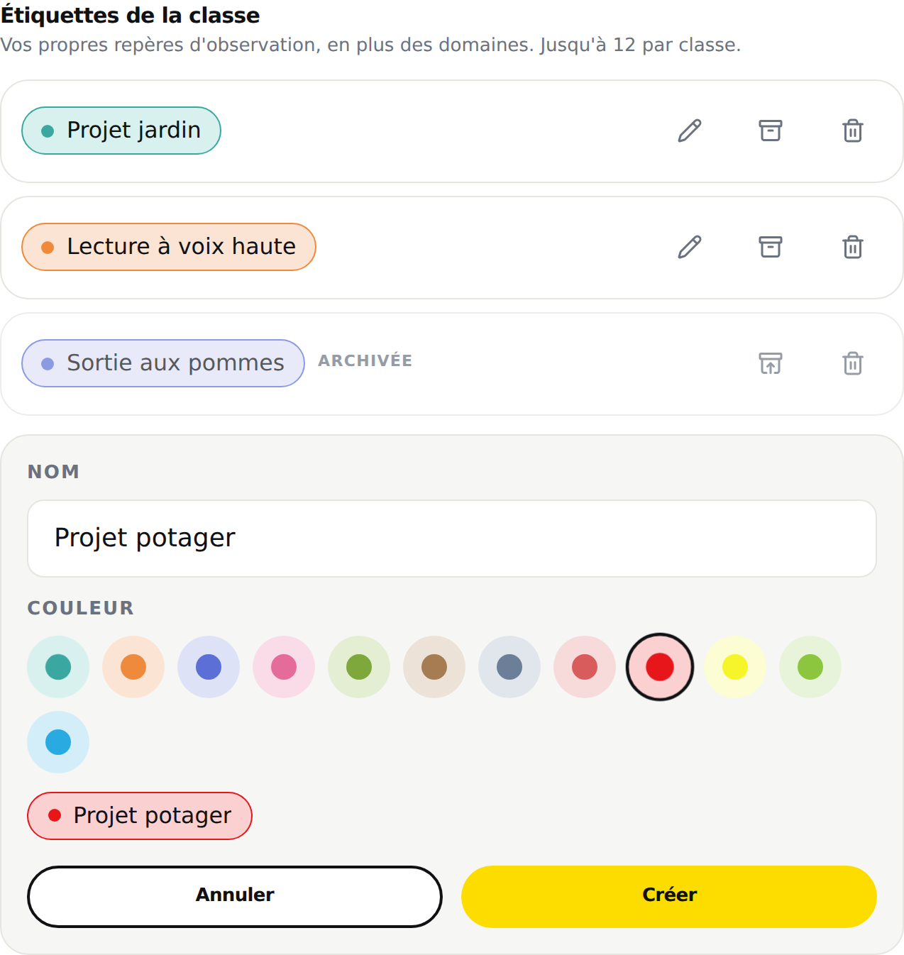 « Étiquettes de la classe » dans « Niveau et domaines » : le formulaire « Ajouter une étiquette » avec le champ « Nom » rempli de « Projet potager », la palette de 12 pastilles où la rouge est entourée, et sous elle l'aperçu rouge de l'étiquette, puis « Annuler » et « Créer ».